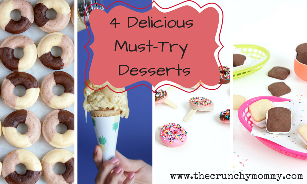 4 Must Try Desserts