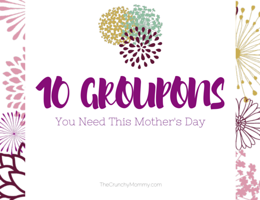 10 Groupon Coupons You Need This Mother’s Day