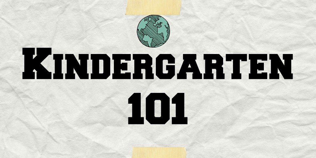 How To Survive Kindergarten As A First Time Parent