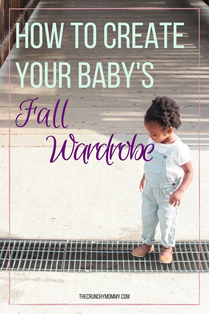 Fall is in the air and it's time to get these baby's clothes together? Need tips on how to build a quality fall wardrobe? I've got you covered here!
