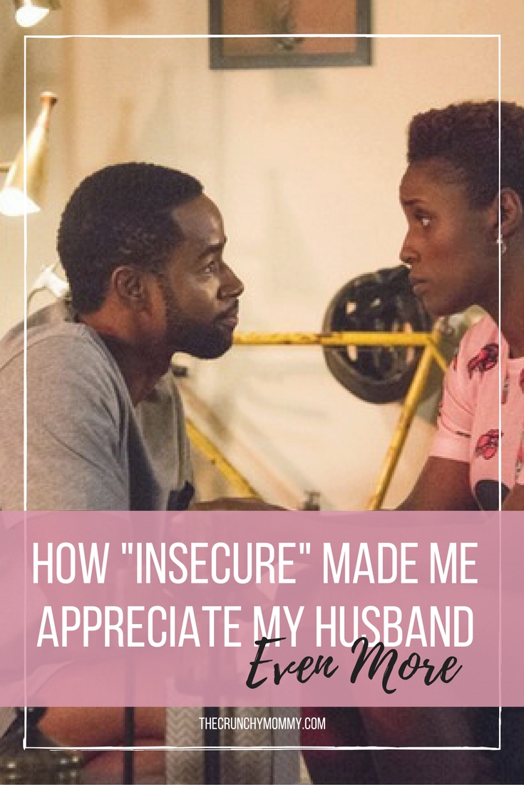 After binge watching "Insecure" by Issa Rae on HBO, I managed to fall deeper in love and appreciation with my husband. There are spoilers here!