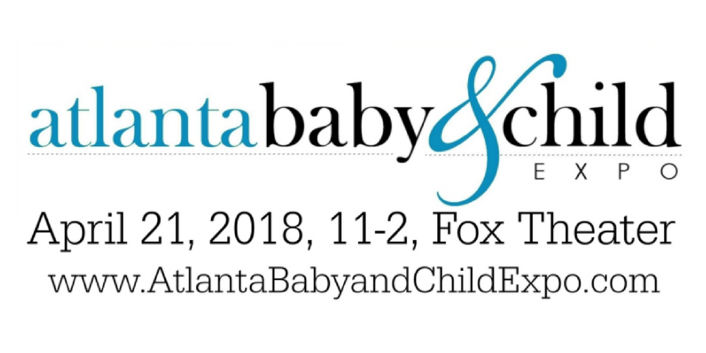 Are You Coming? The 2018 Atlanta Baby & Child Expo