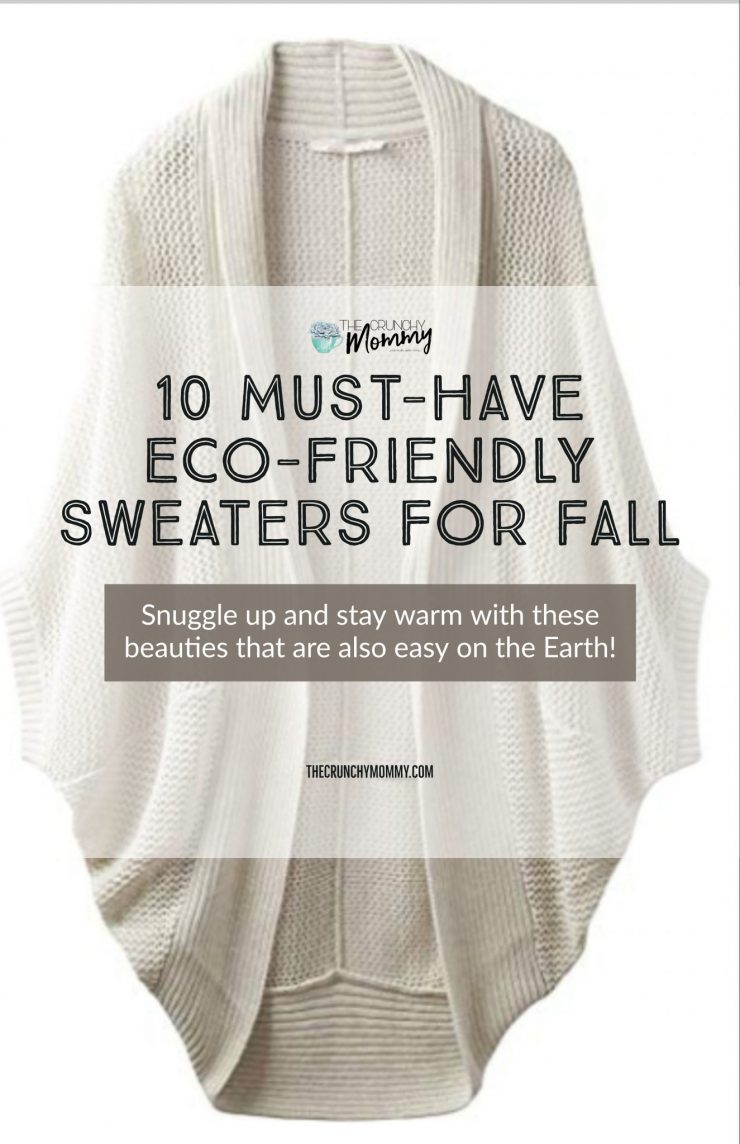 Are you ready to get cozy this fall? Get warm with these eco-friendly sweaters that will make you feel good while reducing your carbon imprint! Who knew looking good would be a good look for the Mother Earth!