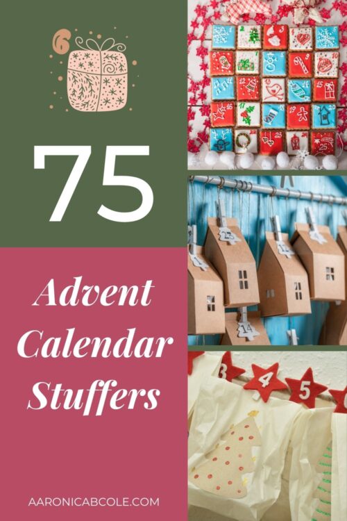 75 Advent Calendar Stuffers {Plus Printable} Aaronica B. Cole