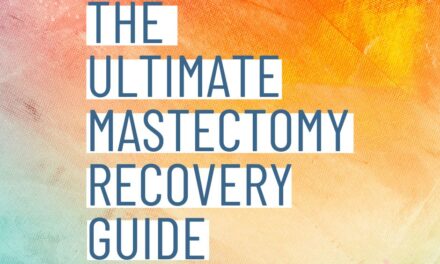 The Ultimate Guide to Mastectomy Recovery: Answers to Your Most Common Questions and More